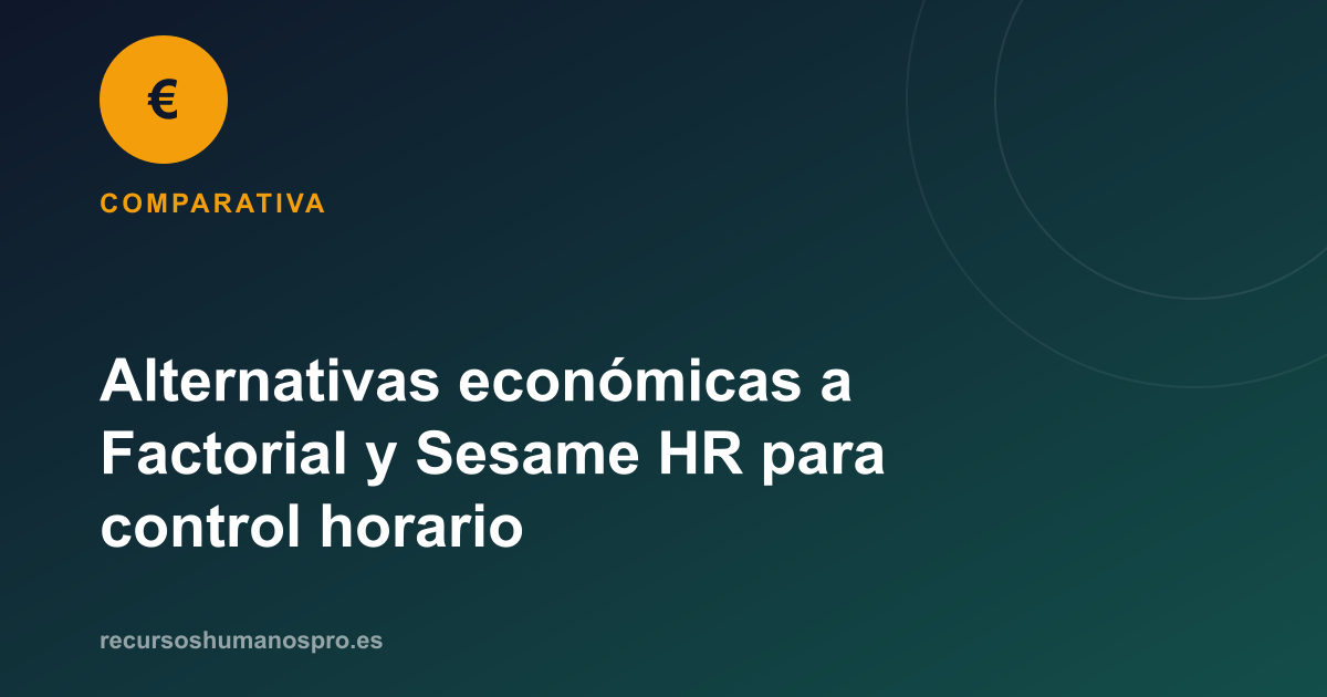 Portada del artículo: Alternativas económicas a Factorial y Sesame HR