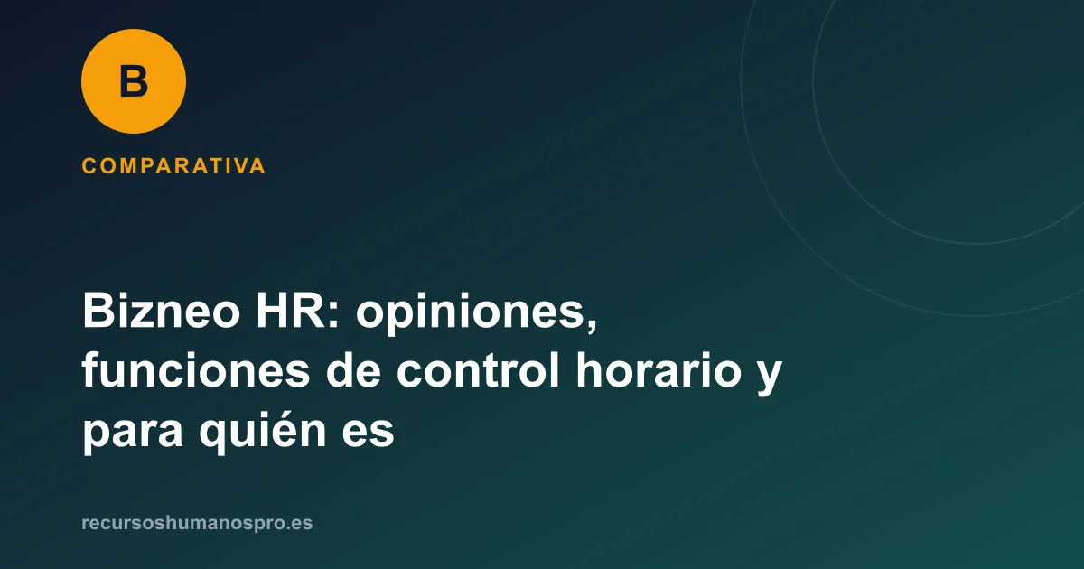 Portada del artículo: Bizneo HR: opiniones y control horario