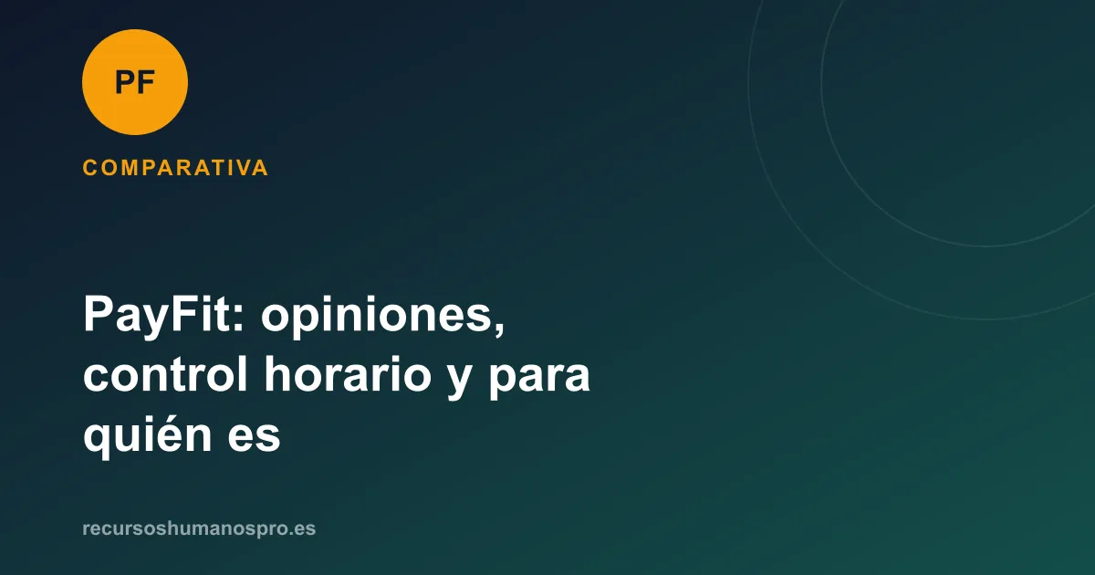 Portada del artículo: PayFit: opiniones, control horario y para quién es
