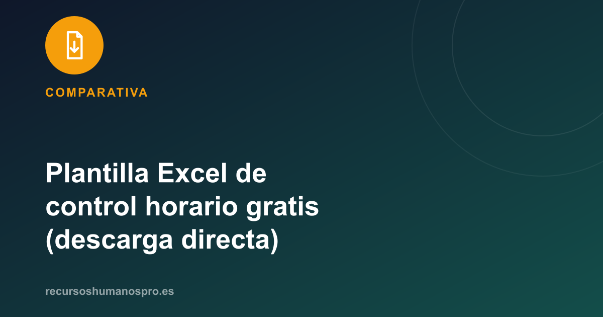 Portada del artículo: Plantilla Excel de control horario gratis (descarga directa)